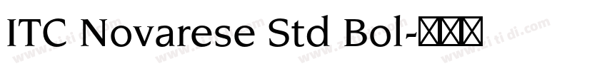 ITC Novarese Std Bol字体转换